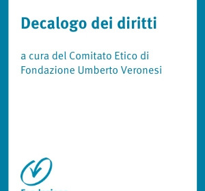 Comitato Etico Fondazione Veronesi - Decalogo 10 - diritto bambini e adolescenti alla scienza