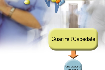 Guarire l'ospedale. Una proposta concreta