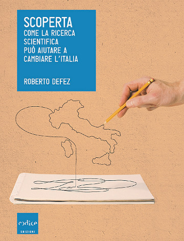L'Italia ha bisogno di credere (ancora) nella ricerca scientifica