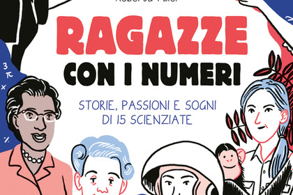 Storie di donne che hanno cambiato la storia della scienza