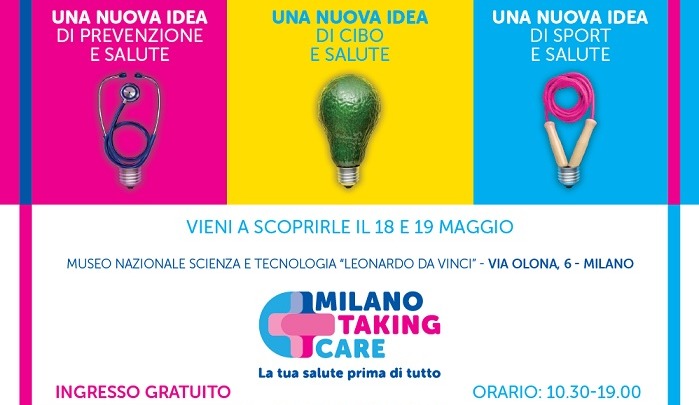 «Milano Taking Care»: 18 e 19 maggio prevenzione gratis per tutti