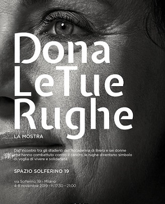 «Dona le tue rughe»: una mostra per raccontare la vita dopo il cancro