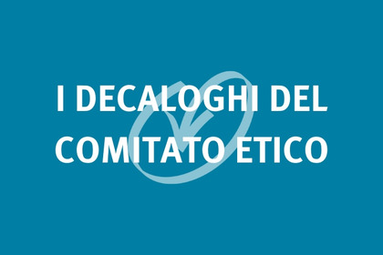 Comitato Etico - i decaloghi