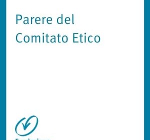 Comitato Etico Fondazione Veronesi - 2019 - Parere Agricoltura Cellulare