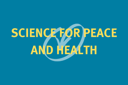 Science for Peace and Health