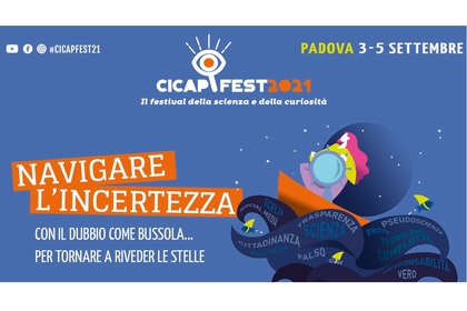 Al CICAP Fest 2021 per... navigare l'incertezza