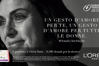 #DonaLetueRughe, L’Oréal Paris a sostegno di Fondazione