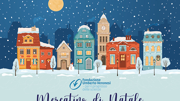 Mercatino di Natale in Fondazione Veronesi: vieni a trovarci!