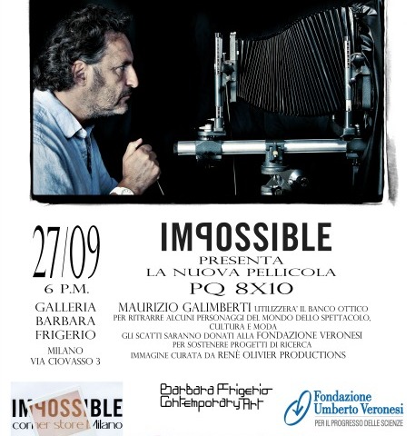 Presentazione pellicola Impossible PQ 8x10 a sostegno della Fondazione Veronesi