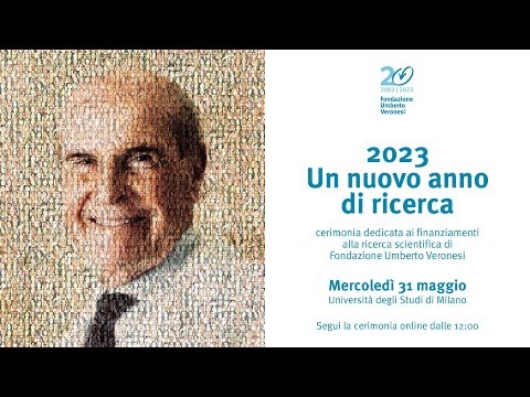 Il 31 maggio appuntamento con la cerimonia dei Finanziamenti alla ricerca scientifica di Fondazione Veronesi